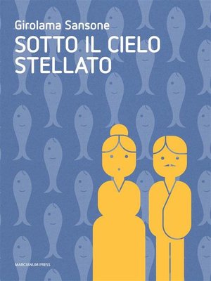 cover image of Sotto Il Cielo Stellato